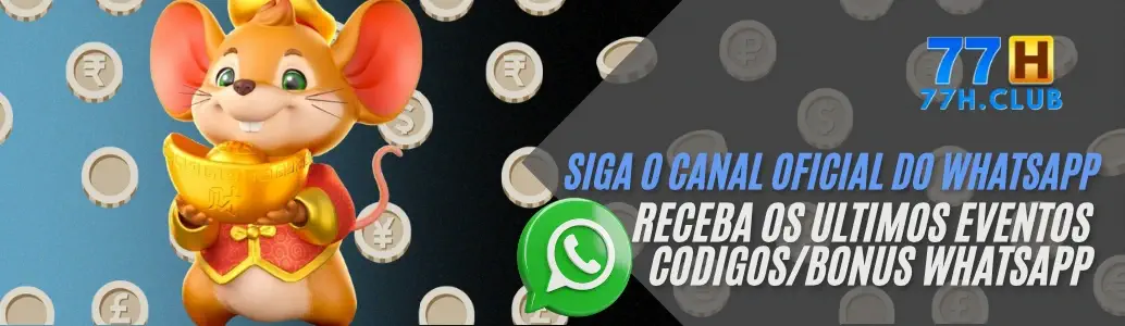 Canal oficial do WhatsApp do 77H Cassino.